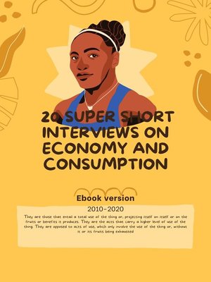 cover image of 20 super short interviews on economy and consumption